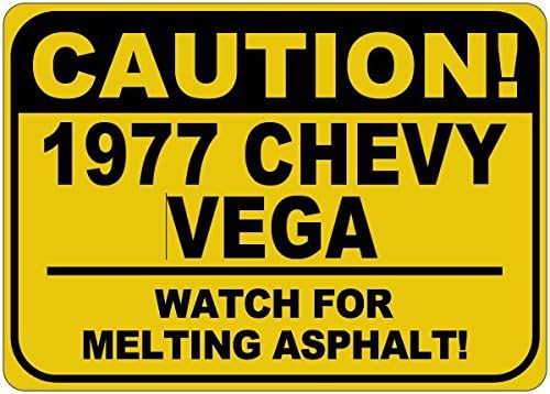 1977 77 Chevy Vega Cuidado Sinal de asfalto - 12 x 18 polegadas