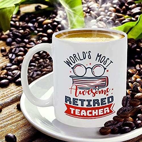 Caneca de café divertida de aposentadoria para professor, professor aposentado mais incrível do mundo, ótimo presente para mulheres