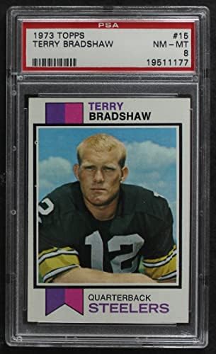 1973 Topps 15 Terry Bradshaw Pittsburgh Steelers PSA PSA 8.00 Steelers La Tech