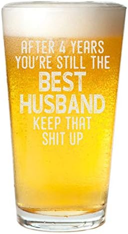 Veracco Após 4 anos, você ainda é o melhor marido pint copo de cerveja para ele, presente de aniversário, lembrete engraçado